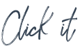 Click it